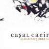 Casal Caeiro Albariño ' Sobre Lias' Label Design by ELENA GÓMEZ DAHLGREN